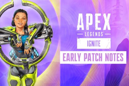 Apex Legends Ignite Early Patch Notes