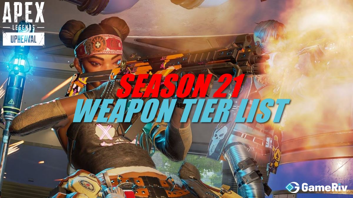 Apex Legends Season 21 Weapon Tier List