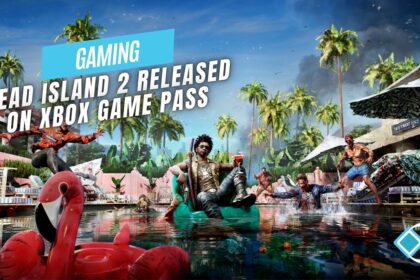 Dead Island 2 released on xbox game pass